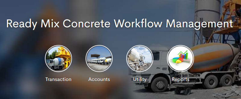 Ready Mix Concrete Workflow Management